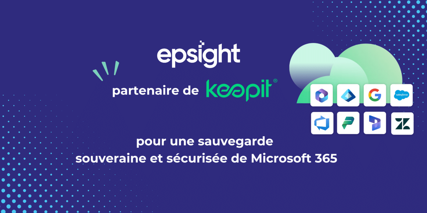 Epsight et Keepit partenariat sauvegarde microsoft 365